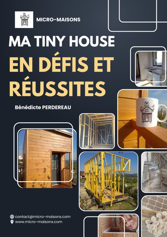 Couverture du récit sur mon parcours dans l'auto construction de ma tiny house.